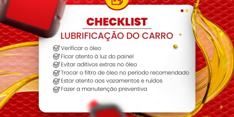 Checklist de lubrificação do seu carro.